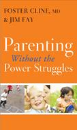 Parenting without the Power Struggles (eBook)