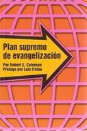 Plan Supremo de Evangelización (Rústica) [Libro]