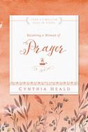 Becoming a Woman of Prayer (eBook)