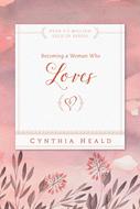 Becoming a Woman Who Loves (eBook)