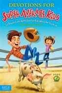 Devotions for Super Average Kids 2 (eBook)