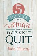 5 Habits of a Woman Who Doesn't Quit (eBook)