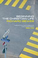 Beginning the Christian Life