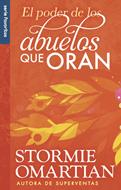 El Poder de los Abuelos que Oran (Rústica) [Libro Bolsillo]