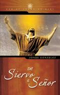 De Siervo a Señor (Tapa Dura) [Libro]