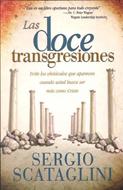 Las Doce Transgreciones (Rústica) [Libro]