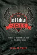 The Bad Habits of Jesus (eBook)