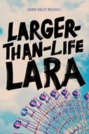 Larger-Than-Life Lara (eBook)