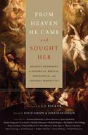 From Heaven he came and sought her