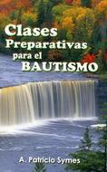 Clases preparativas para el Bautismo (Rústica)