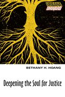 Deepening the Soul for Justice (Digital delivered electronically)