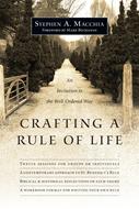 Crafting a Rule of Life (Digital delivered electronically)