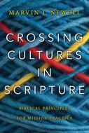 Crossing Cultures in Scripture (Digital delivered electronically)