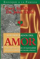 Los Dos Lados del Amor (Rústica)