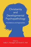 Christianity and Developmental Psychopathology (Digital delivered electronically)