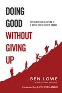 Doing Good Without Giving Up (Digital delivered electronically)