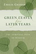 Green Leaves for Later Years (Digital delivered electronically)