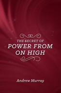 The Secret Of Power From High