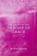The Secret Of The Throne Of Grace