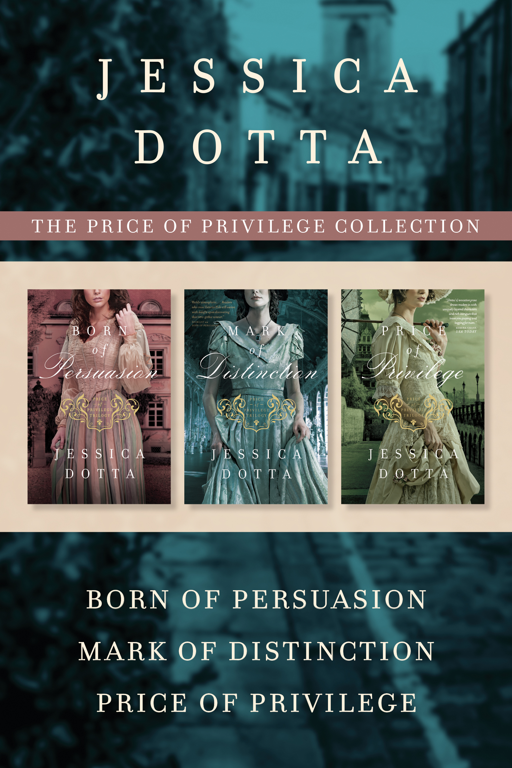 The Price of Privilege Collection: Born of Persuasion / Mark of Distinction / Price of Privilege