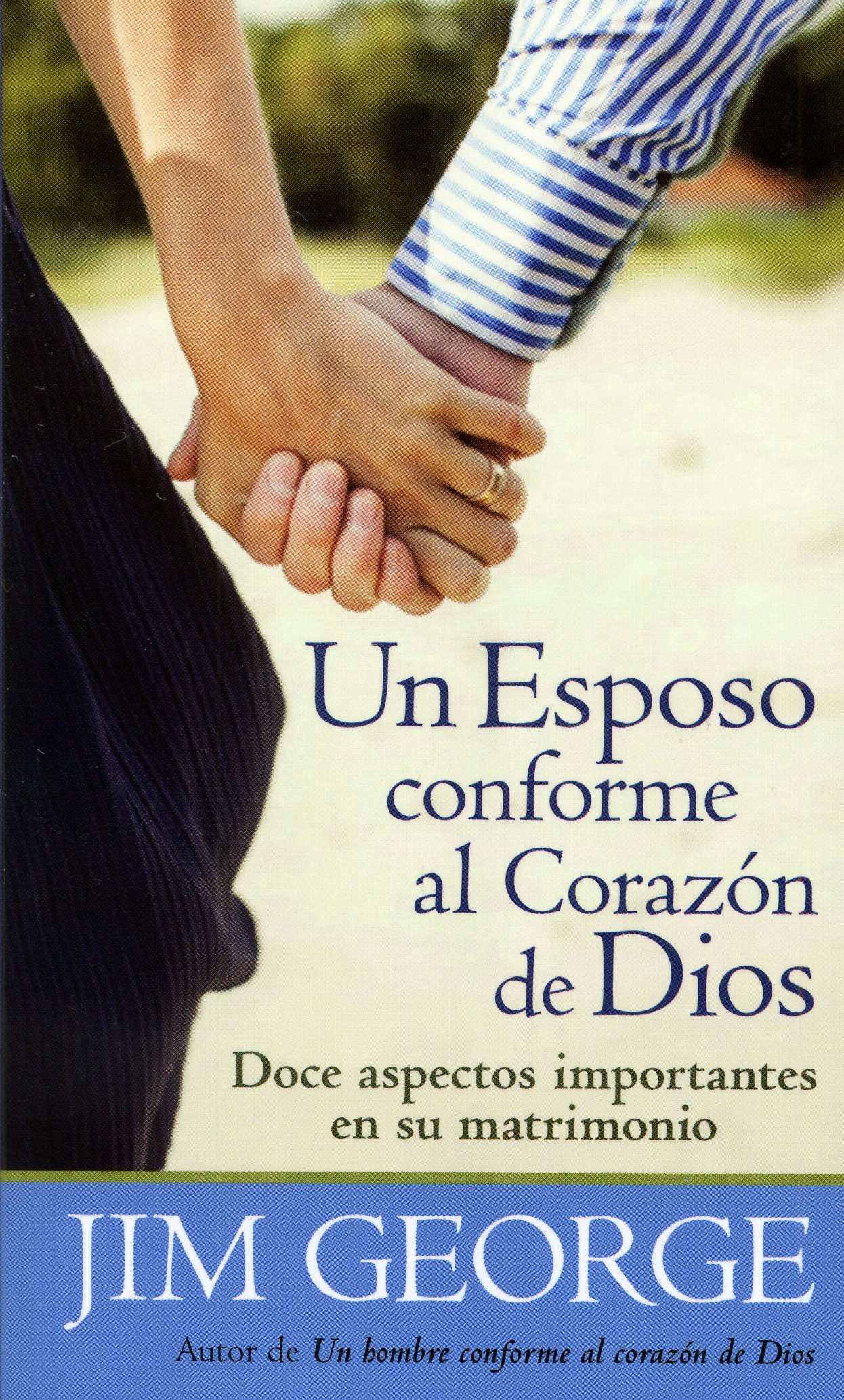Un Esposo Conforme al Corazón de Dios