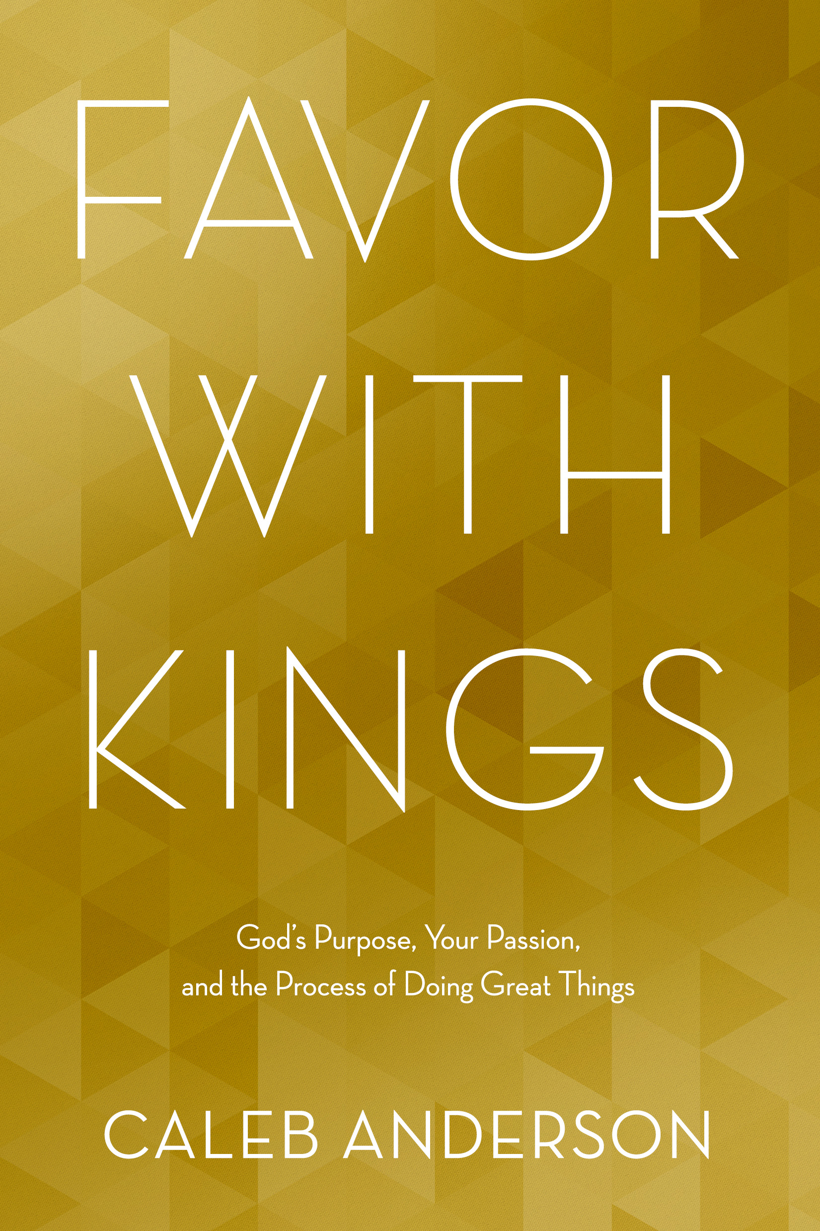 Favor with Kings
