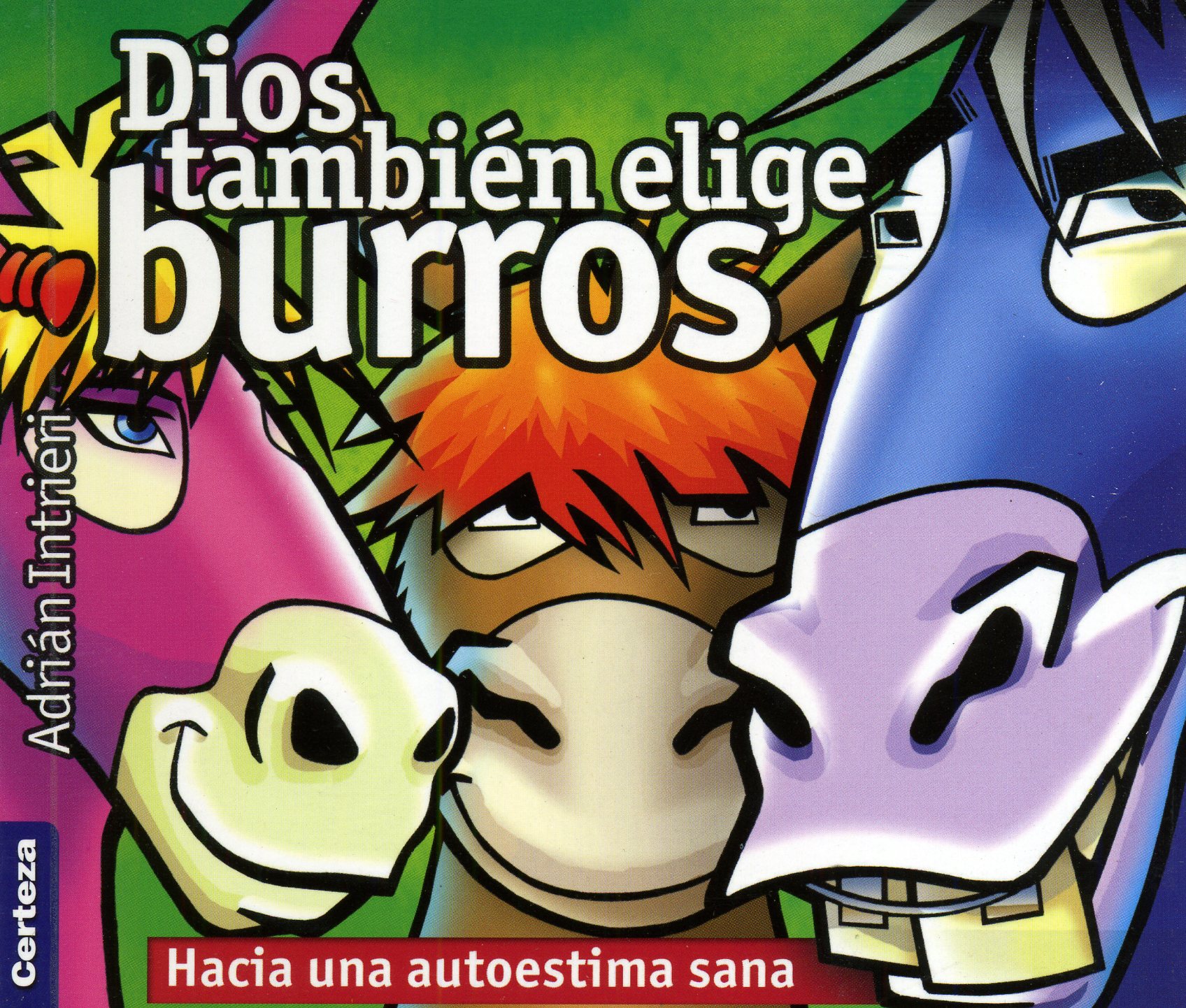 Dios también elige burros