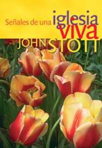 Señales de una Iglesia Viva