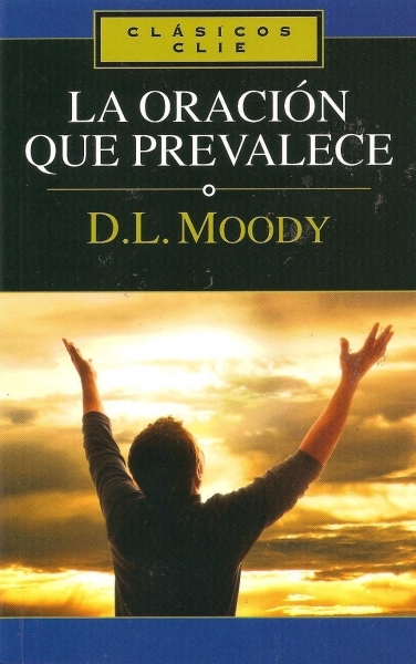 La Oración que Prevalece