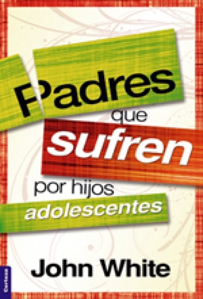 Padres que Sufren por hijos Adolescentes