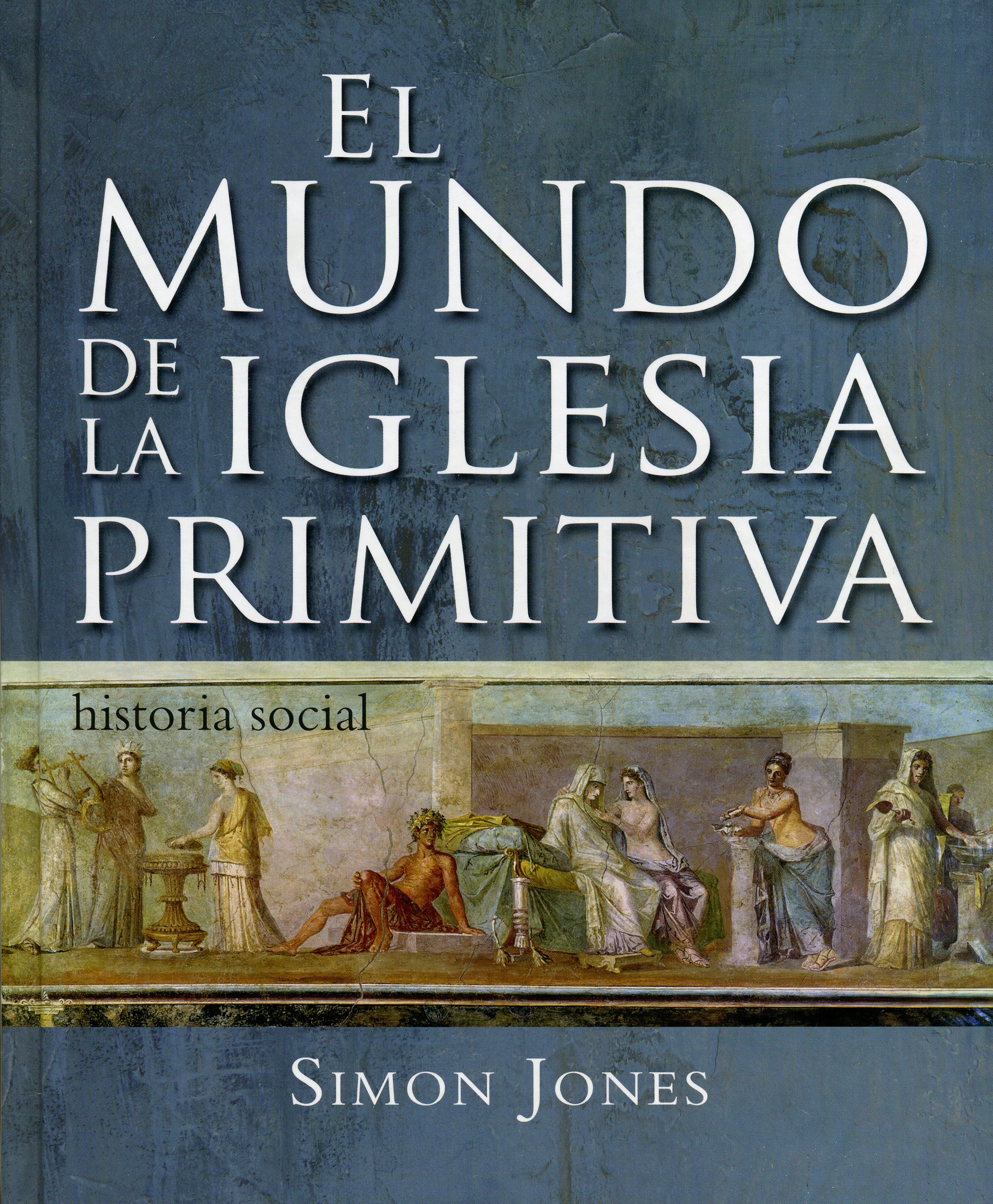 El mundo de la iglesia primitiva