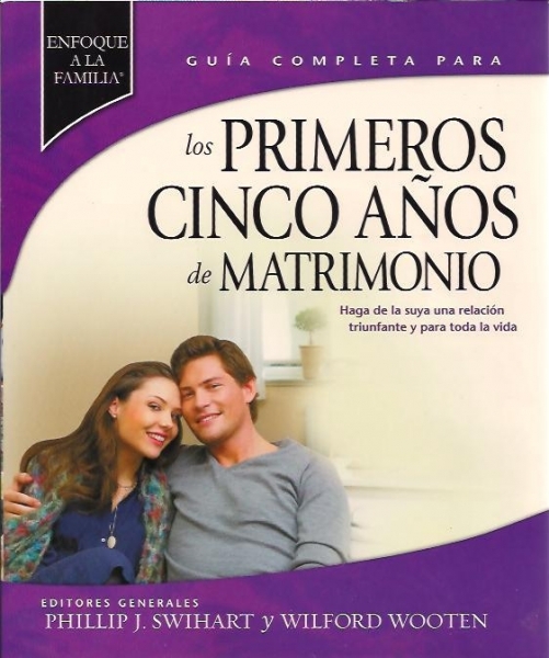 Los Primeros Cinco Años de Matrimonio