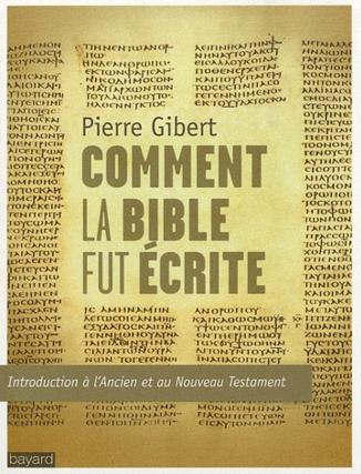 Comment la Bible fut écrite