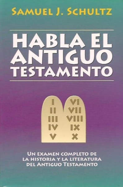 Habla el Antiguo Testamento