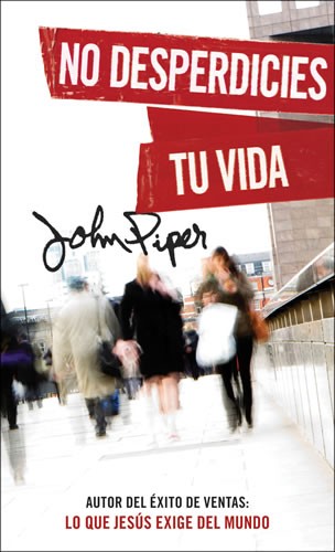 No desperdicies tu vida