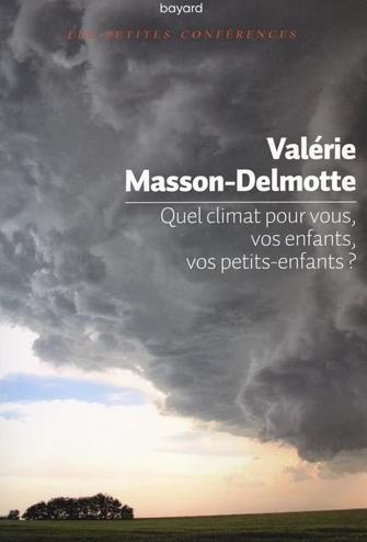 Quel climat pour vous, vos enfants, vos petits-enfants?