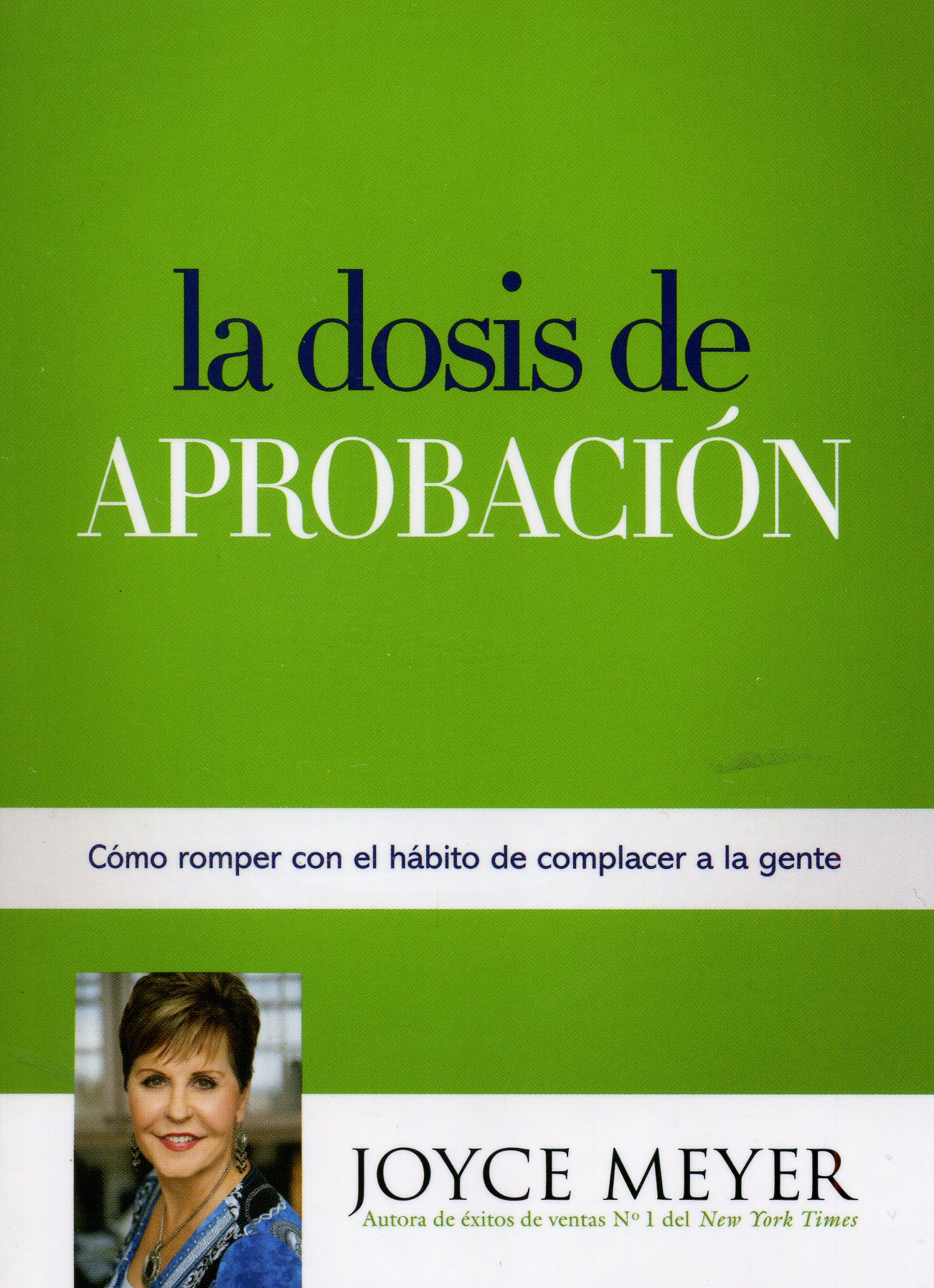 La dosis de aprobación