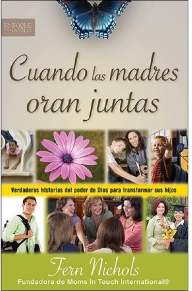 Cuando las Madres oran Juntas