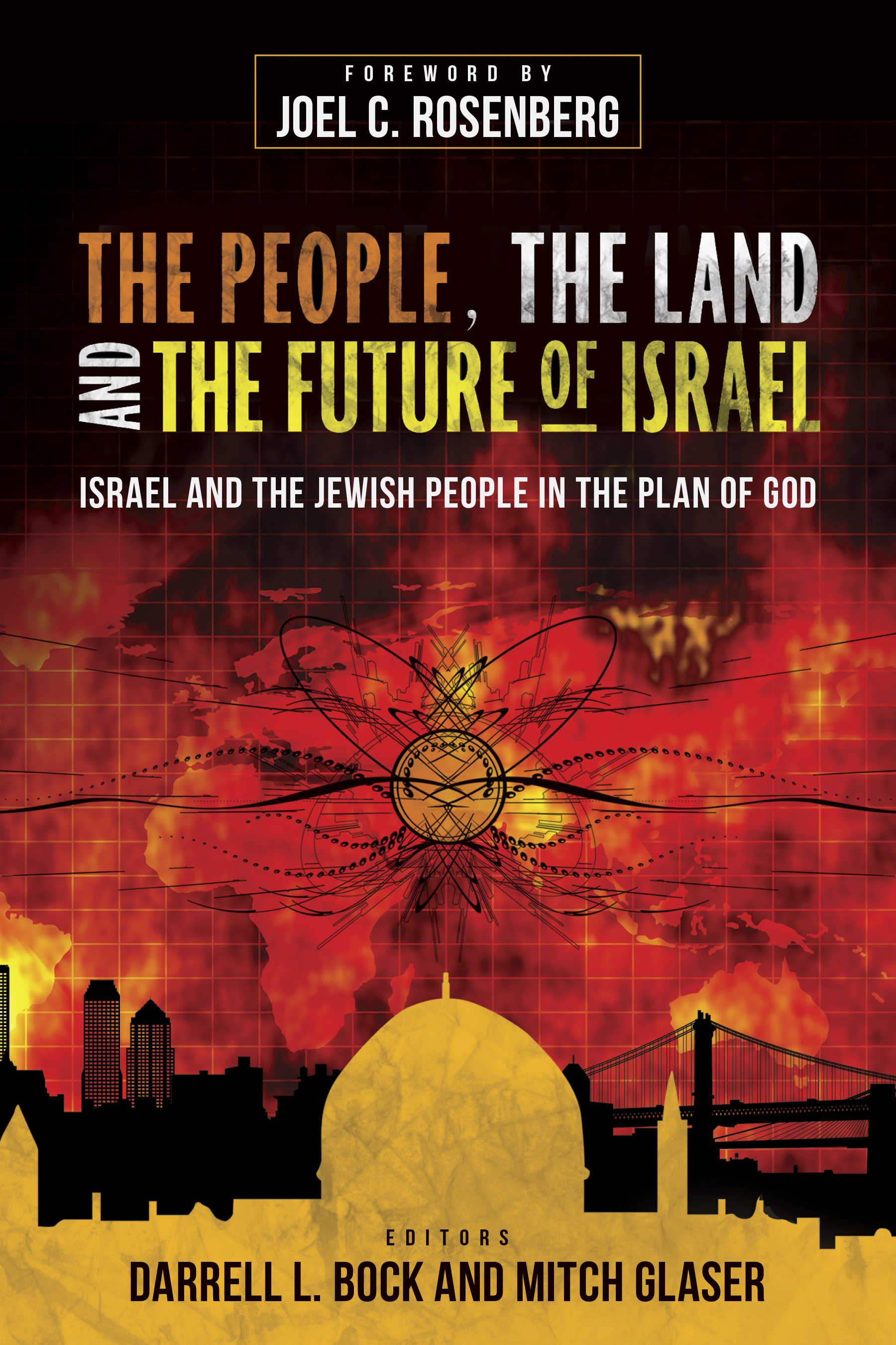 The People, the Land, and the Future of Israel