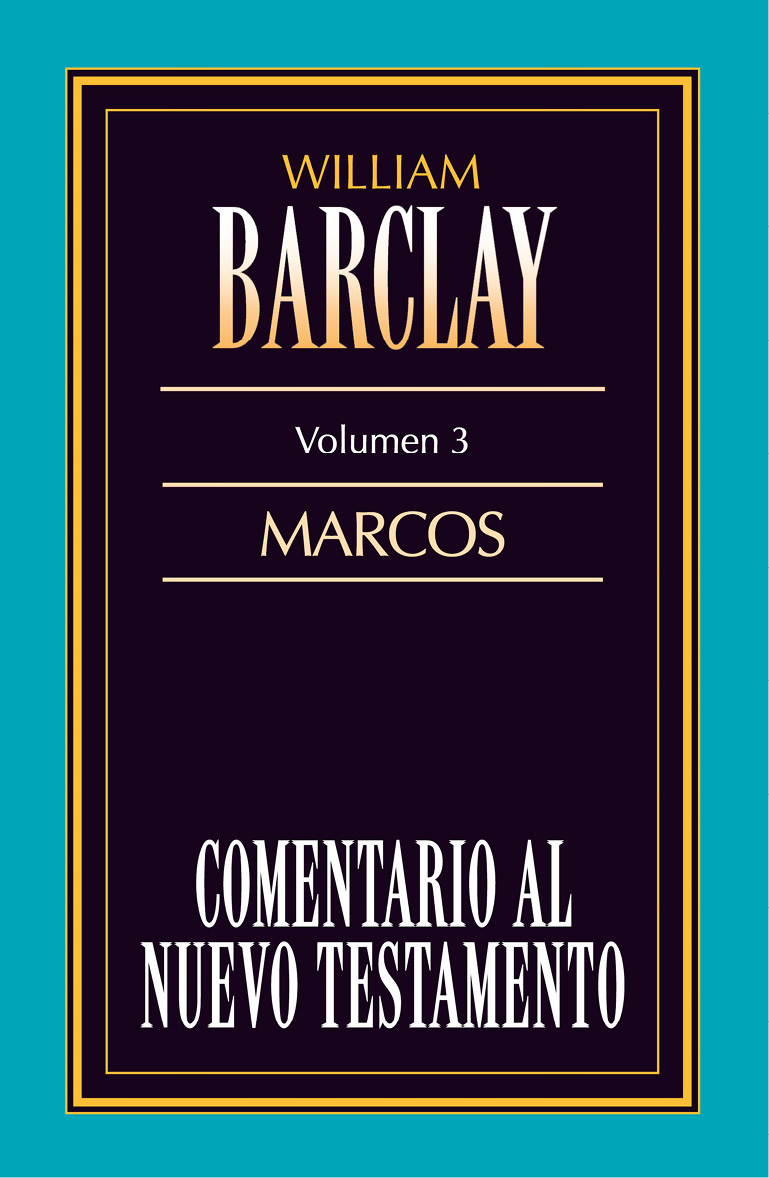 Comentario al Nuevo Testamento Vol. 03 - Marcos