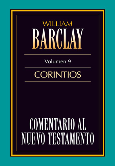 Comentario al Nuevo Testamento Vol. 09 Corintios