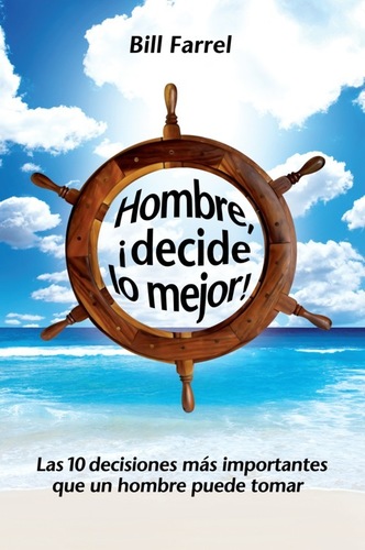 Hombre, ¡decide lo mejor!