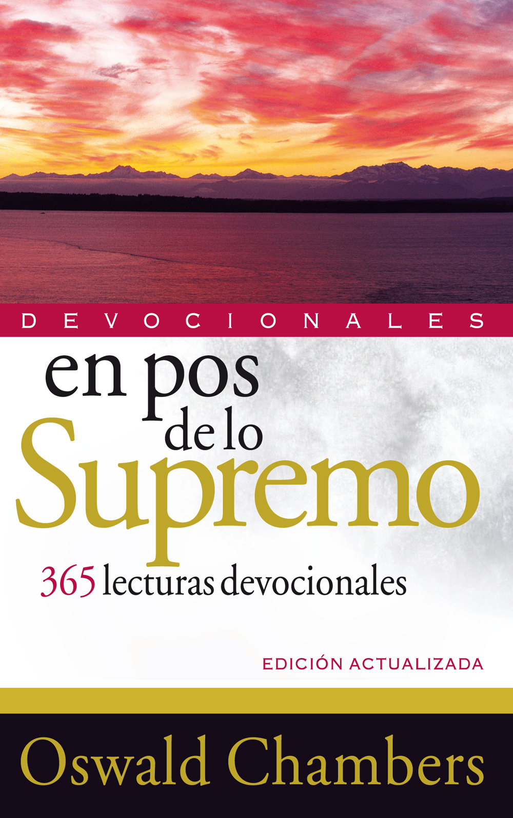 En pos de lo Supremo. 365 lecturas devocionales
