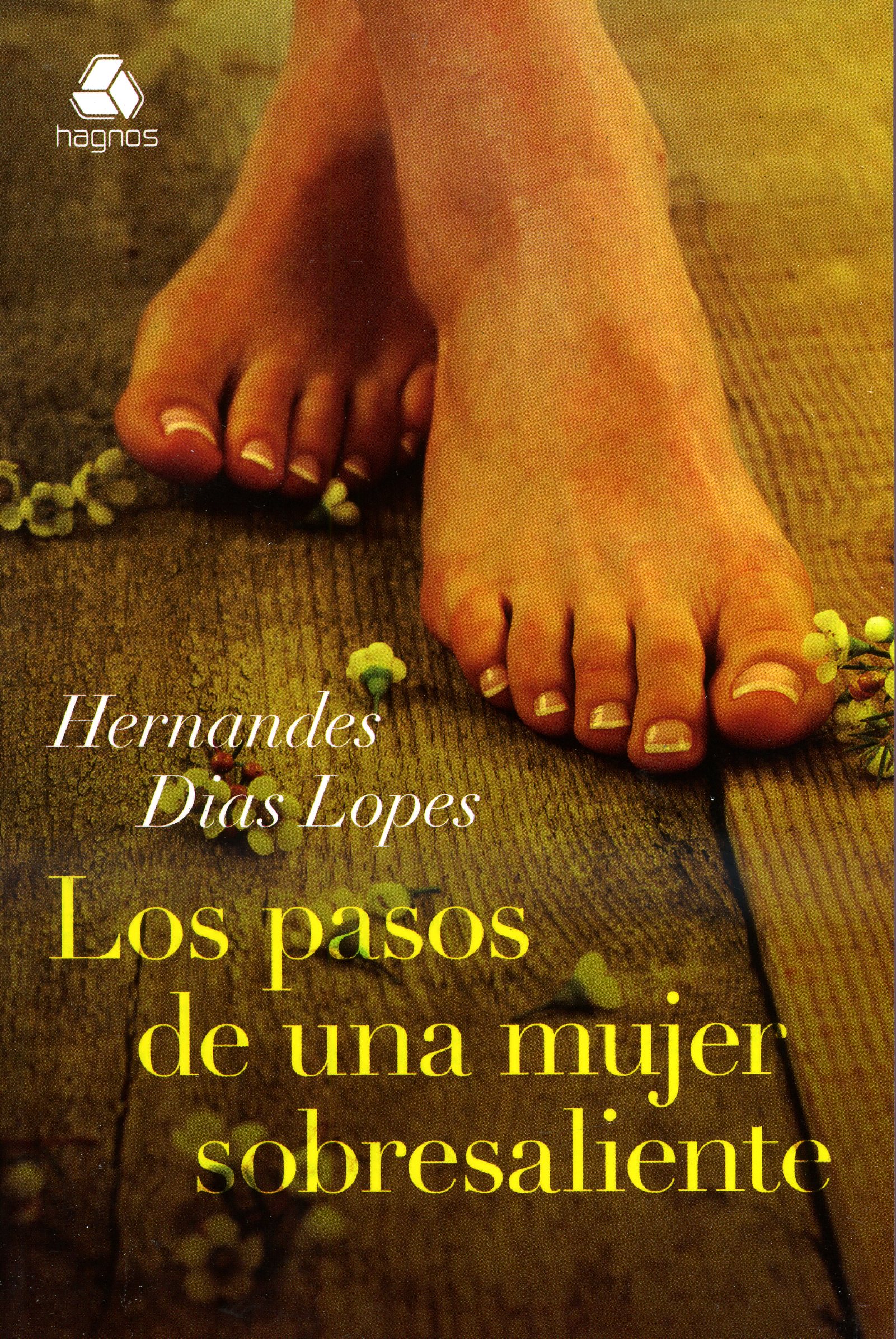 Los pasos de una mujer sobresaliente
