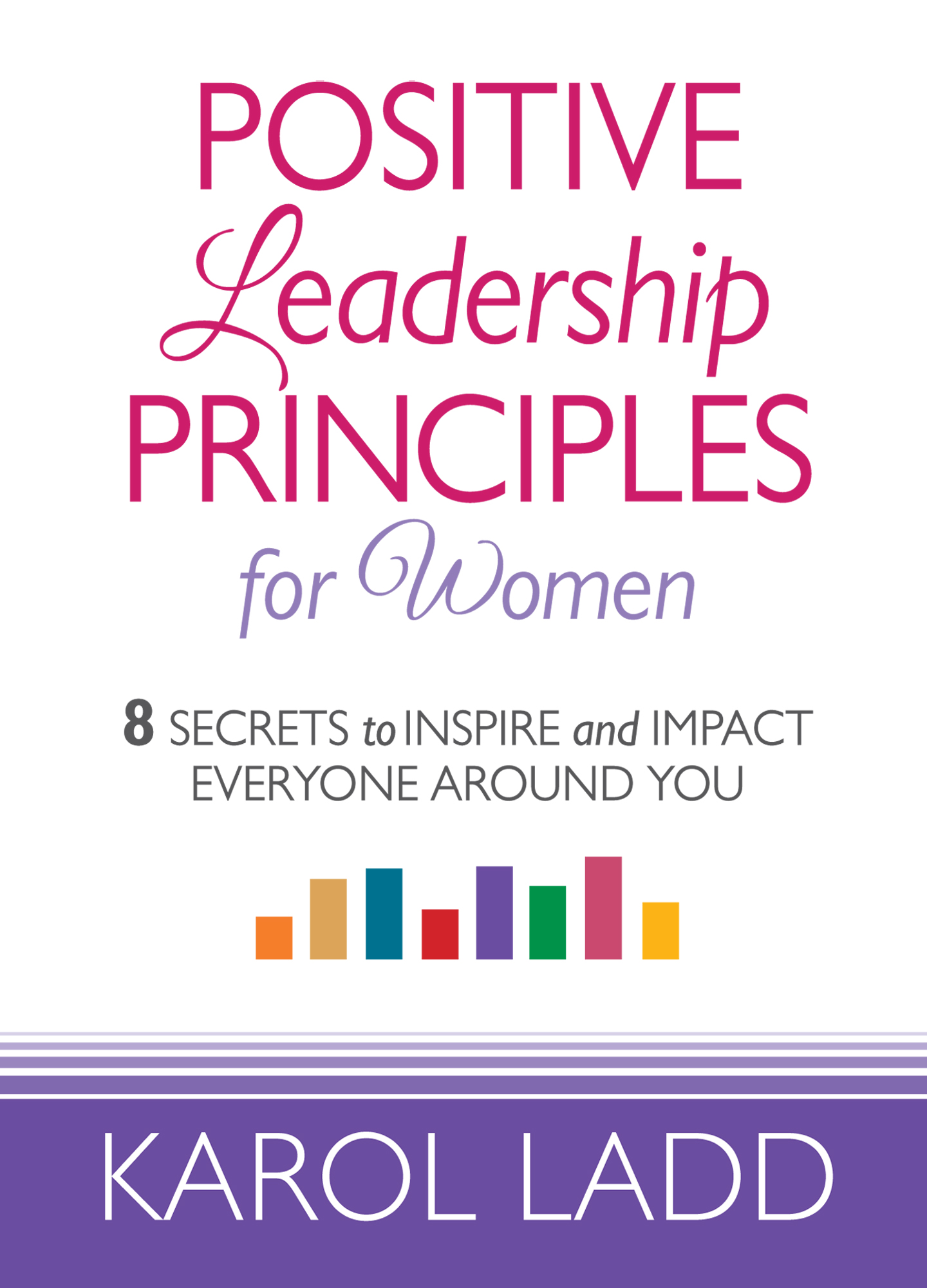 Positive Leadership Principles for Women