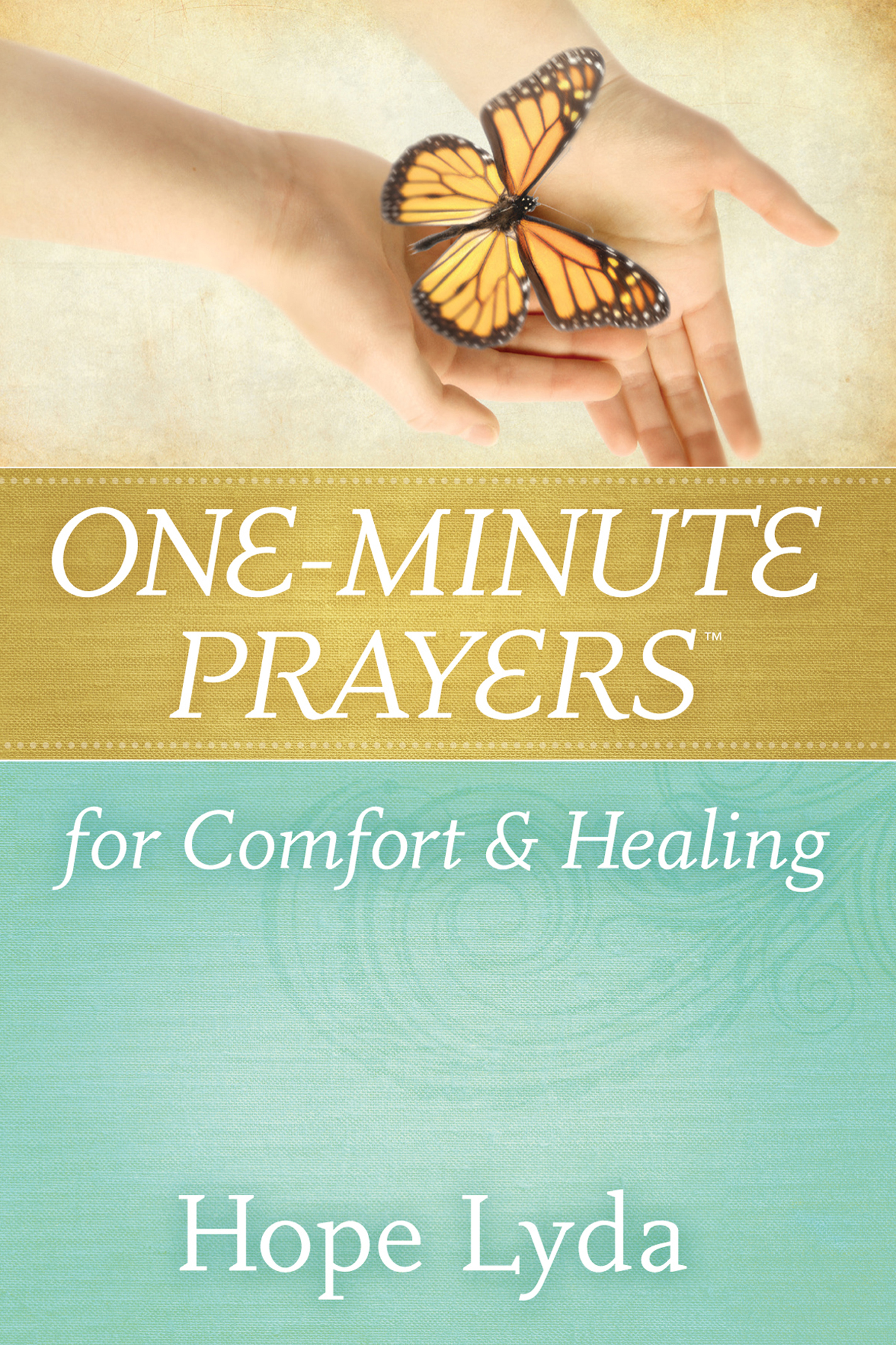 One-Minute Prayers® for Comfort and Healing