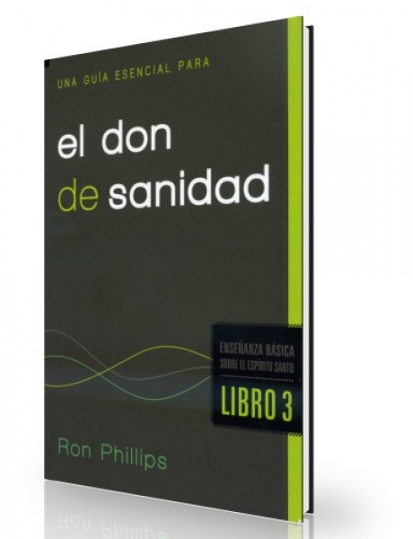 Una guía esencial para el don de sanidad