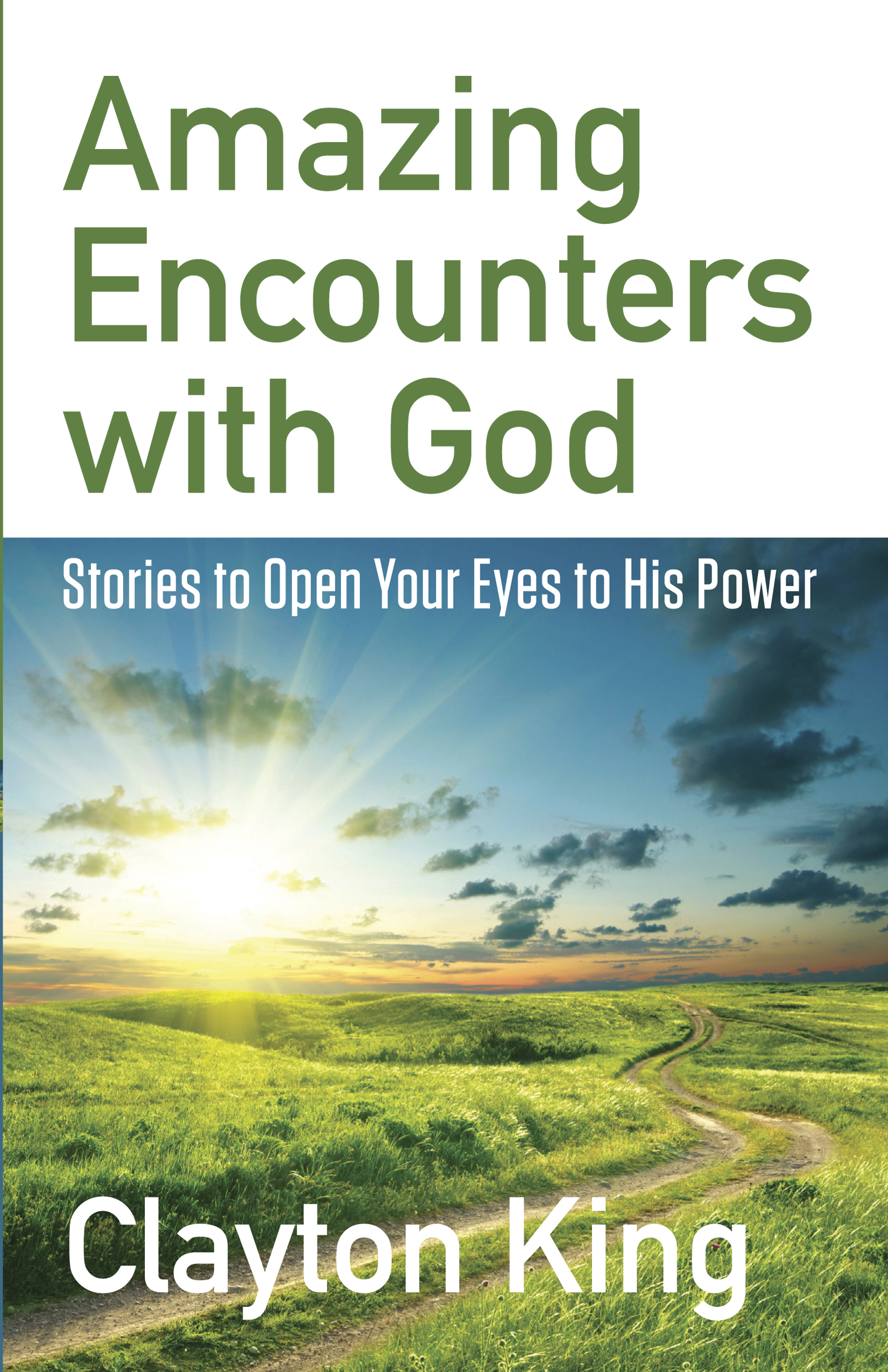 Amazing Encounters with God
