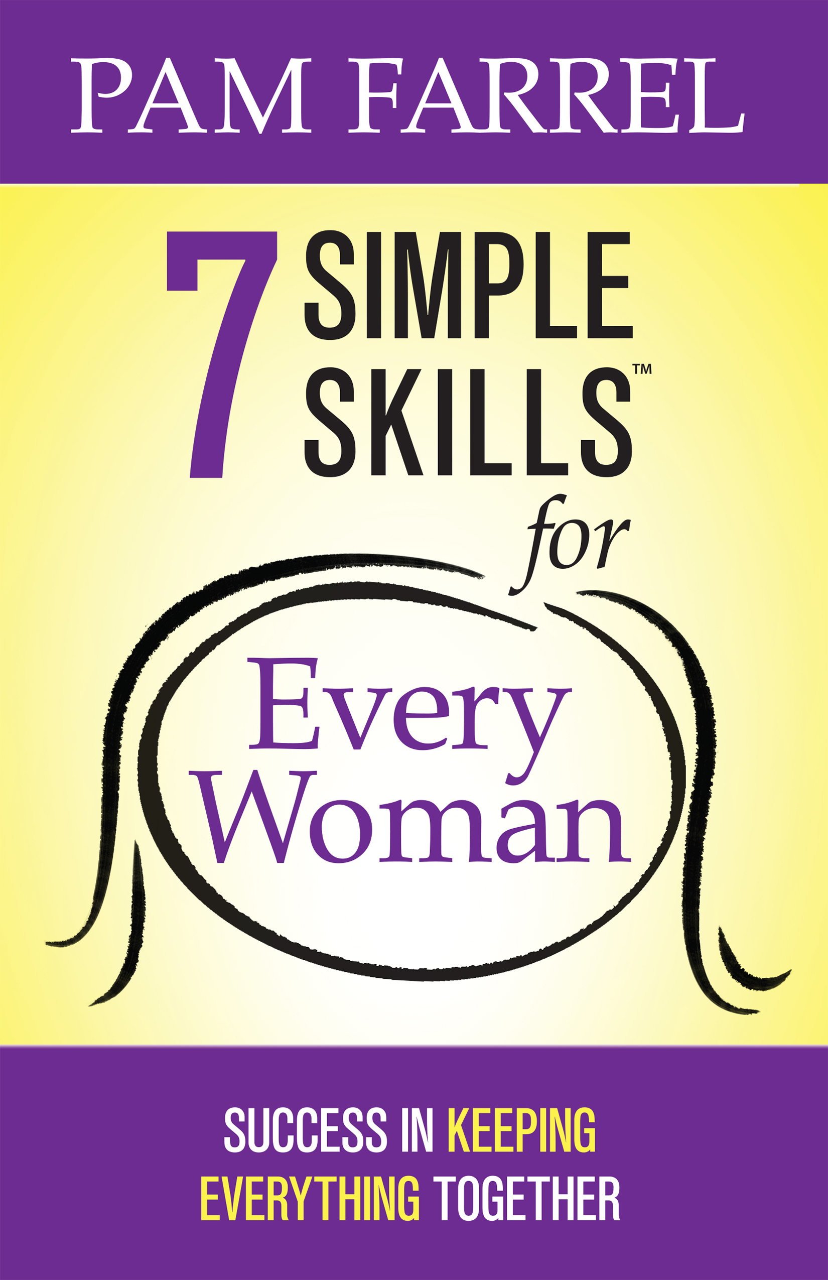 7 Simple Skills™ for Every Woman