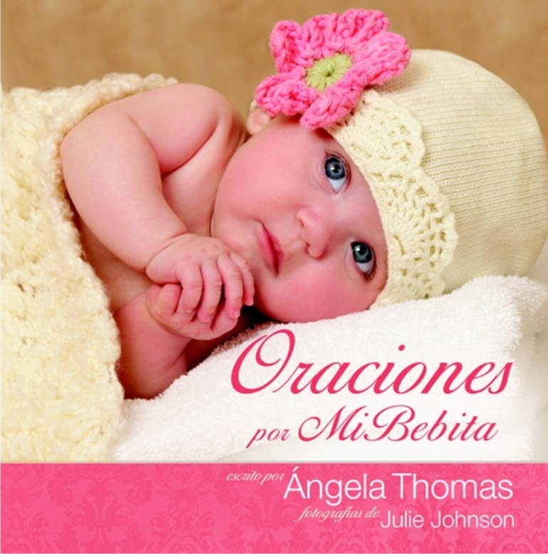 Oraciones por mi Bebita